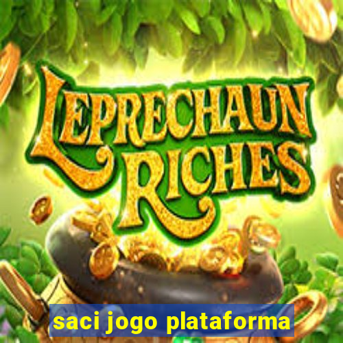 saci jogo plataforma